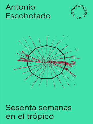 cover image of Sesenta semanas en el trópico